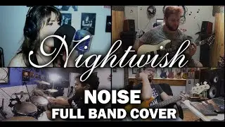 Nightwish - Noise / Full Band Cover