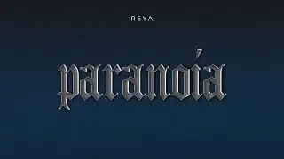 REYA - Paranoia
