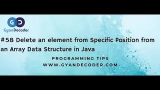 #58 Delete an element from an array data structure in java
