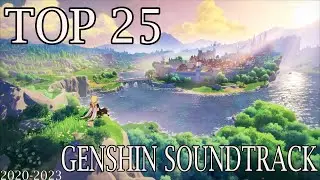 These are my TOP 25 Genshin Soundtracks