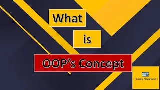 What is OOP's Concept in Hindi | Learn Object Oriented Programming | Coding Playground