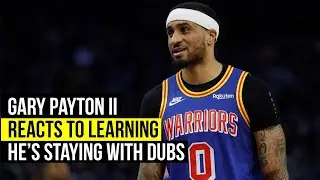 Warriors' Gary Payton II reacts to hearing his spot on team is secure