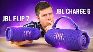 JBL FLIP 7 vs JBL CHARGE 6 – Стоит ли переплачивать? Что Выбрать в 2025 Году? БОЛЬШОЕ СРАВНЕНИЕ!
