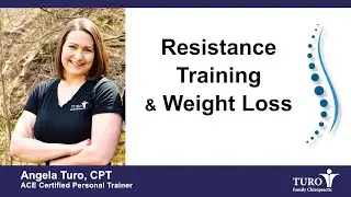 Resistance Training & Weight Loss with Angela
