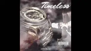 5.) 210 Slim - Thoughts (Timeless)