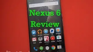 Nexus 6 Review