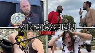 VTW™ Vindication | Episode #4 (YouTube Wrestling)