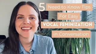 5 Best Ways to Practice Your New Voice in Conversation - Vocal Feminization
