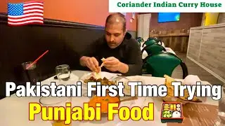 Pakistani First Time trying Punjabi Indian Food at Coriander Indian Curry House Kent Washington 🇺🇸