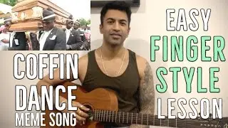 Coffin Dance Meme Song - Easy FINGERSTYLE lesson (ENGLISH)