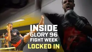 Converting PAIN Into POWER | Inside GLORY 96 Fight Week