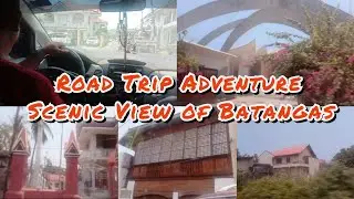 Road Trip Adventure | Beautiful Scenic View of Batangas | (