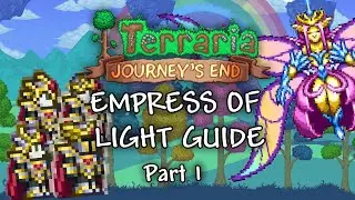 Empress of Light Guide - Part 1: Loadouts | Terraria