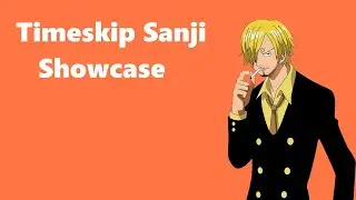 TS Sanji Unit Showcase [ASTD]
