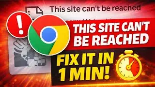Chrome Says “This Site Can’t Be Reached”? Fix It Instantly!