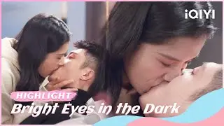 Nan Chu Forcefully Kissed Lin Luxiao on the Sofa | Bright Eyes in the Dark | iQIYI Romance