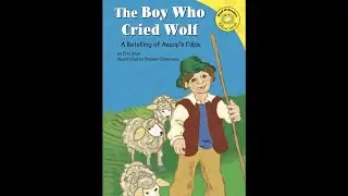 The Boy Who Cried Wolf: Aesop's Fable