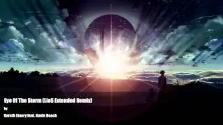 Gareth Emery - Eye Of The Storm (LioS Extended Remix)