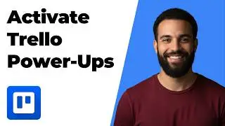 How To Activate Trello Power-Ups (2026 Easy Guide)