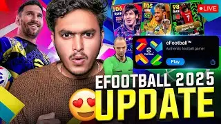 eFootball 25 Mobile Update is here🛑New Free Epics & maintainance end time 