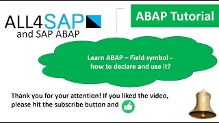 ABAP Tutorial - Field Symbol - How to use and declare it?