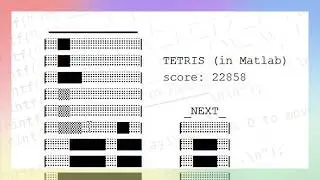 Tetris in Matlab's Terminal!