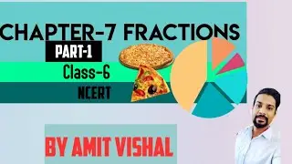 Class-6 || Chapter-7 || Fractions ||Part-1