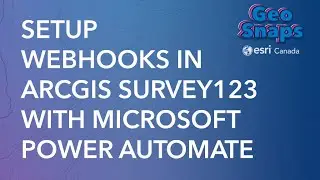 Setup Webhooks in ArcGIS Survey123 using Microsoft Power Automate