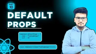 Default Props in React JS | React JS Beginner to Advance | React JS Tutorial