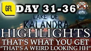 Path of Exile 3.19: KALANDRA DAY # 31-36 Highlights 
