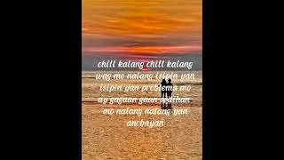 Chill-syche ft. dk bullit (official lyrics vedio)