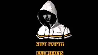 Sukh Knight - Eat Bullets [HD]