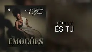 Edmázia Mayembe - És Tu (Audio Oficial)