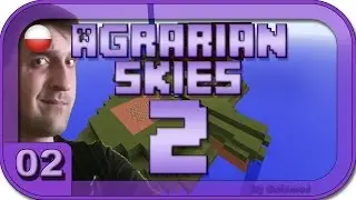 Agrarian Skies 2 PL - #02 - Automatyczny chopper i seryjny zabójca