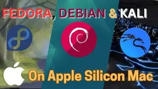 Install Fedora, Debian & Kali on Apple Silicon Mac with Parallels Desktop (M1/M2/M3/M4 Guide)