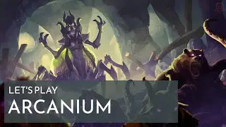 Let's Play: Arcanium with itsZdan