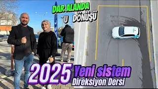 2025 Yeni Sistem Direksiyon Dersi