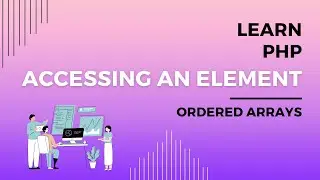 Accessing an Element in an Array with PHP, How to Access Value in an Array with PHP, Access Array