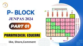 P-BLOCK || PART 1 || #jenpasug  2024