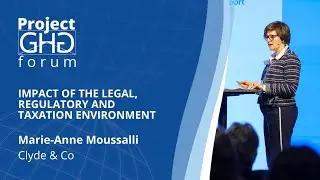 ProjectGHG Forum - Impact of the legal, regulatory and taxation environment