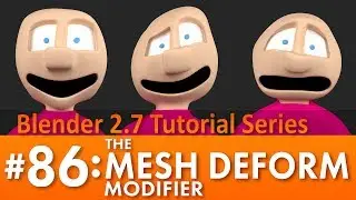Blender 2.7 Tutorial #86: The Mesh Deform Modifier 