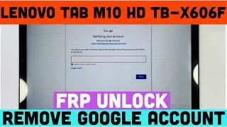 Lenovo Tab M10 HD TB-X606F FRP Bypass Android 10.Lenovo Tab M10 HD Plus Frp Bypass