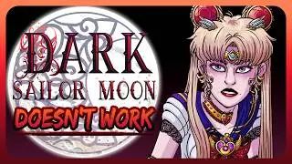 Why Sailor Moon Does Not Work as a Dark Fantasy