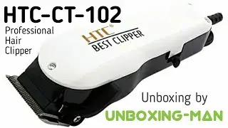 HTC CT-102 Professional Hair Clipper by Unboxing-Man