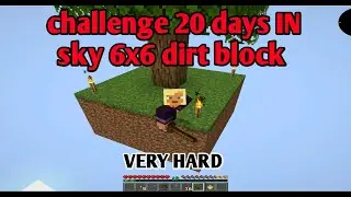 How I Survived 20 Days on a Tiny 6x6 Dirt Block in Minecraft!
