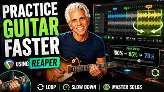 A Better Way to Practice Guitar - Use Reaper!