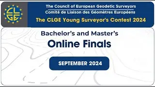 CLGE Young Surveyors’ Contest Finals, September 2024, Masters and Bachelors category