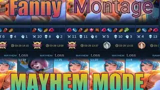 Fanny Montage | Mayhem Mode | Lose streak.