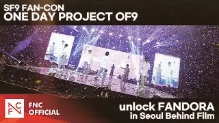 SF9 FAN-CON ONE DAY PROJECT OF9 -unlock FANDORA- in Seoul Behind Film