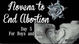 Novena to our Blessed Mother to End Abortion : Day 5